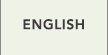 ENGLISH